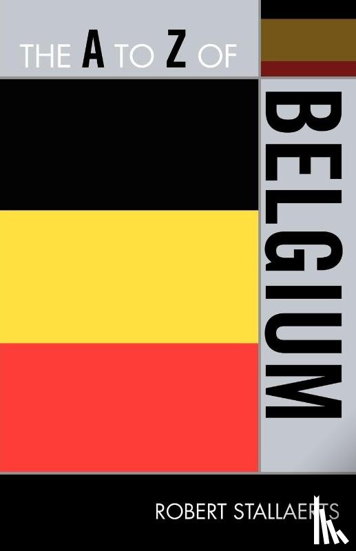 Stallaerts, Robert - The A to Z of Belgium