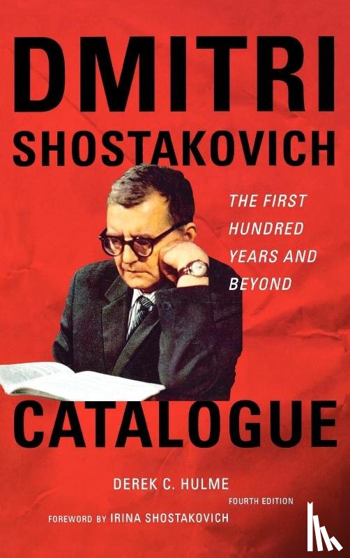 Hulme, Derek C. - Dmitri Shostakovich Catalogue