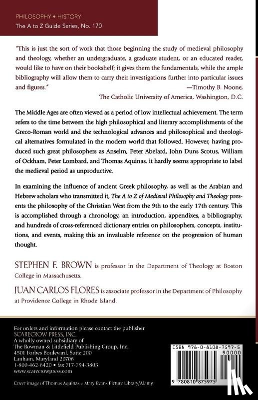 Brown, Stephen F., Flores, Juan Carlos - The A to Z of Medieval Philosophy and Theology