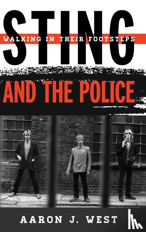 West, Aaron J. - Sting and The Police