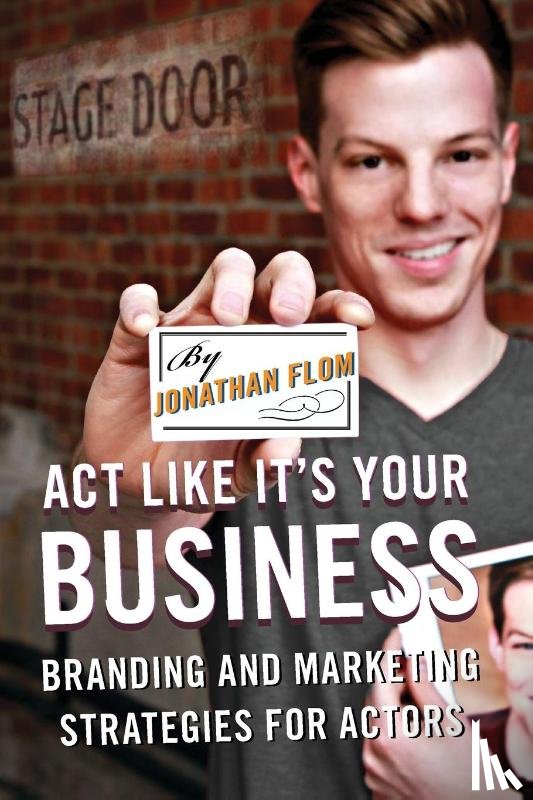 Flom, Jonathan - Act Like It's Your Business