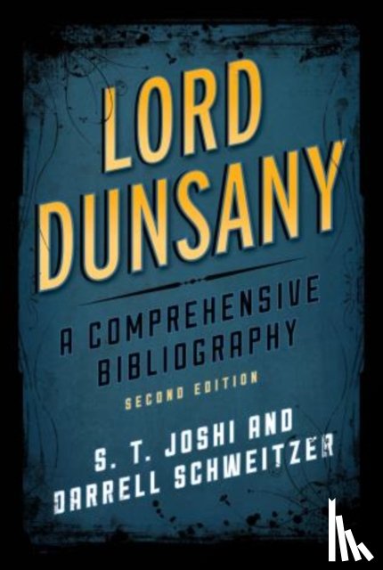 Joshi, S. T., Schweitzer, Darrell - Lord Dunsany