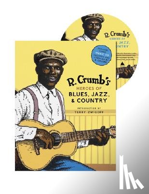 Crumb, Robert, Colt, Steven, Jasen, David A. - R. Crumb Heroes of Blues, Jazz & Country