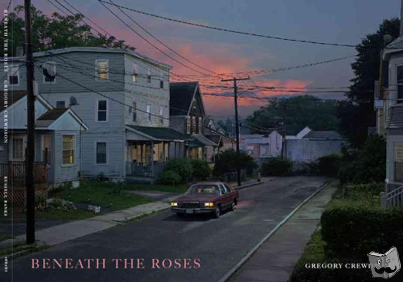 Crewdson, Gregory - Beneath the Roses