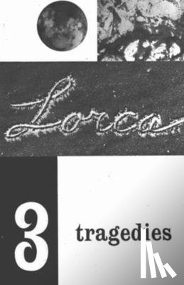 Garcia Lorca, Federico - Three Tragedies
