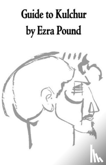 Pound, Ezra - A Guide to Kulchur
