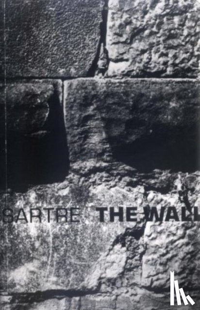 Sartre, Jean-Paul - The Wall