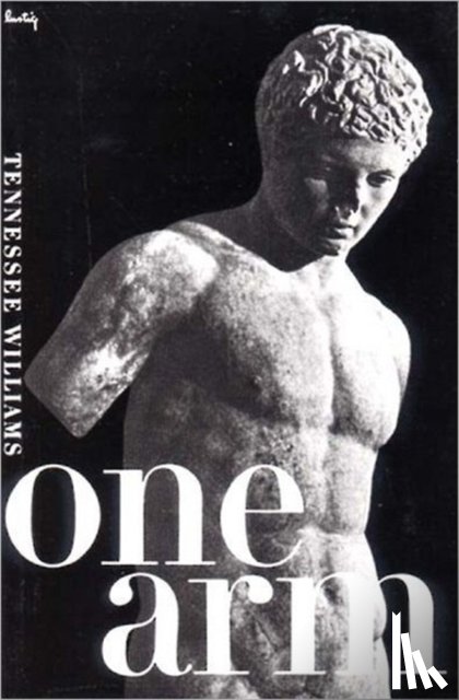 Williams, Tennessee - One Arm and Other Stories
