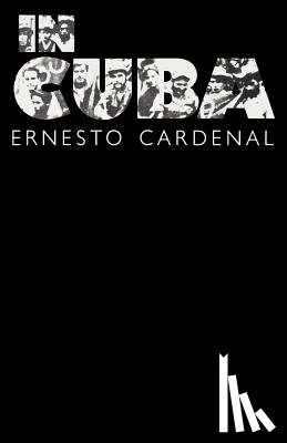 Cardenal, Ernesto - In Cuba