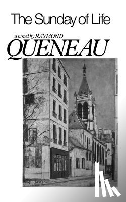 Queneau, Raymond - SUNDAY OF LIFE PA