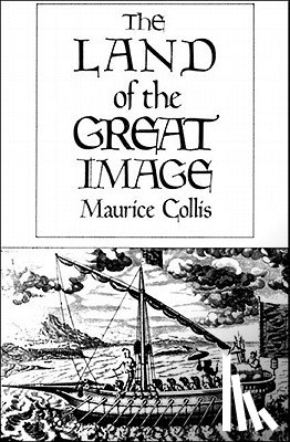 Manrique, Angel - The Land of the Great Image: Historical Narrative