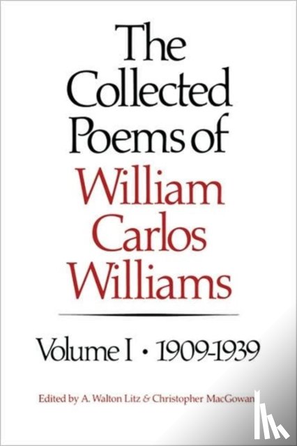 Williams/William Carlos, Litz, A. Walton, MacGowan, christoph - The Collected Poems of William Carlos Williams
