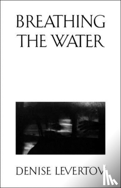 Levertov, Denise - Breathing the Water