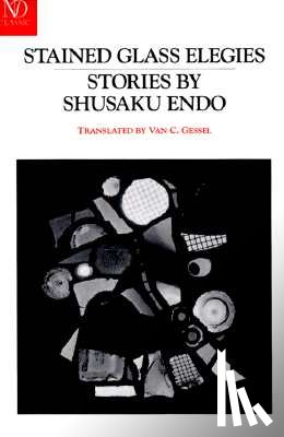 Endo, Shusaku. - Stained Glass Elegies: Stories