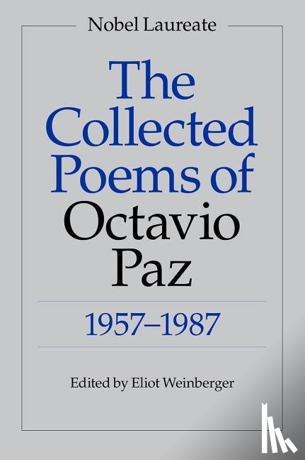 Octavio Paz - The Collected Poems of Octavio Paz