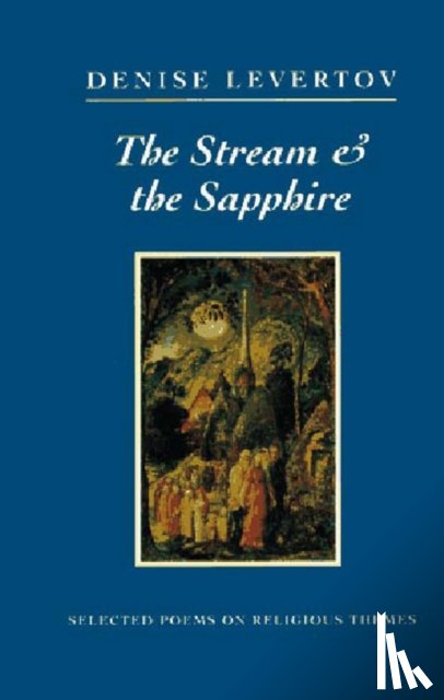 Levertov, Denise - Stream and the Sapphire