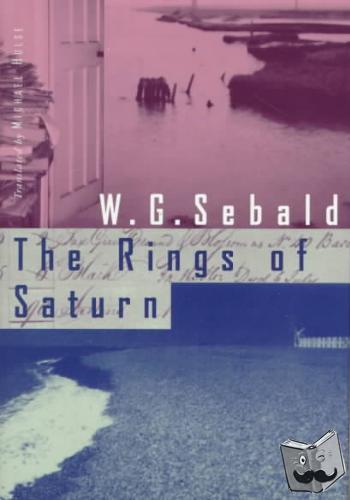 Sebald, W.G. - The Rings of Saturn
