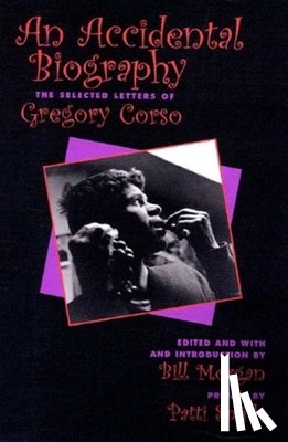 Corso, Gregory, Morgan, Bill - An Accidential Autobiography