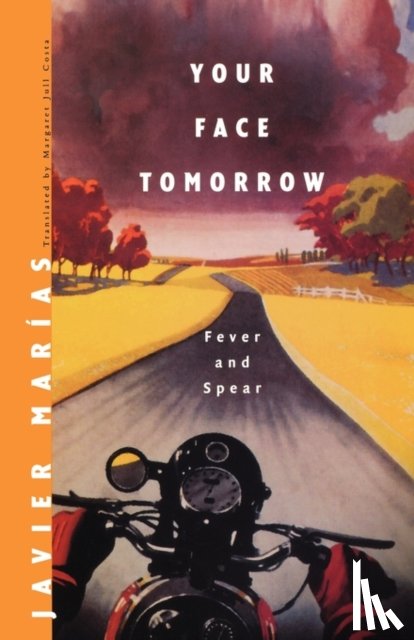 Marias, Javier - Your Face Tomorrow