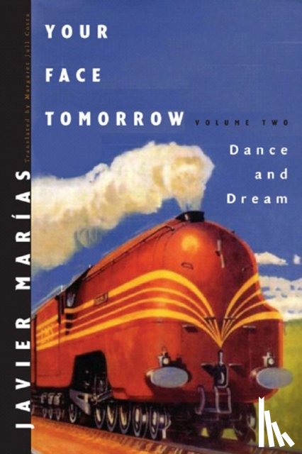 Marias, Javier - Your Face Tomorrow