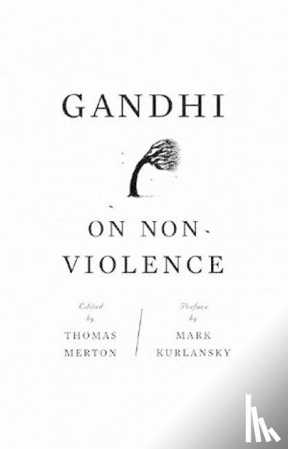 Gandhi, Mahatma - Gandhi on Non-Violence