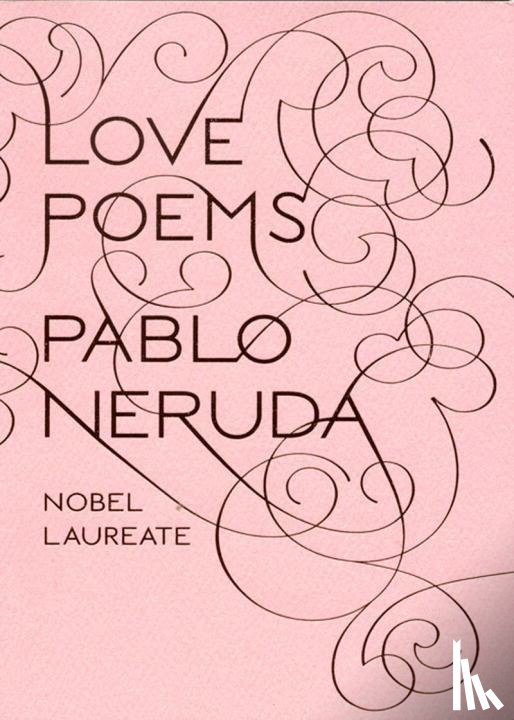 Neruda, Pablo - Love Poems