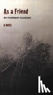 Gander, Forrest - As a Friend