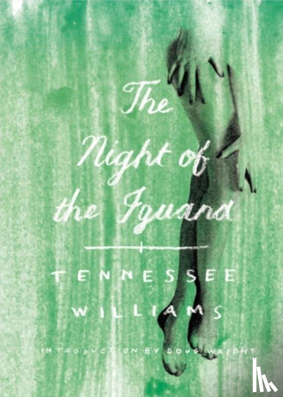 Williams, Tennessee, Wright, Doug - The Night of the Iguana