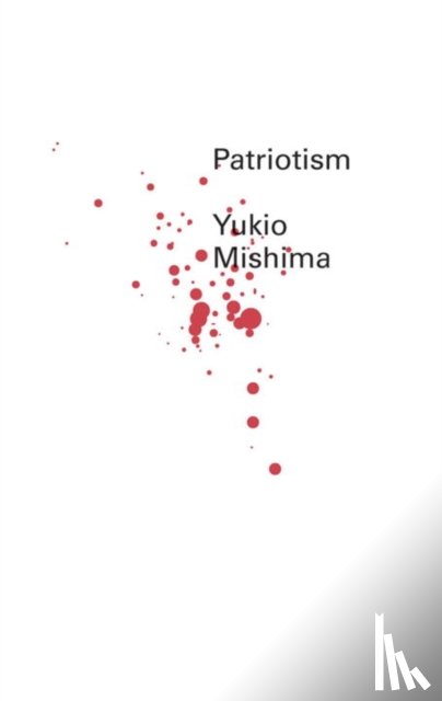 Mishima, Yukio - Patriotism