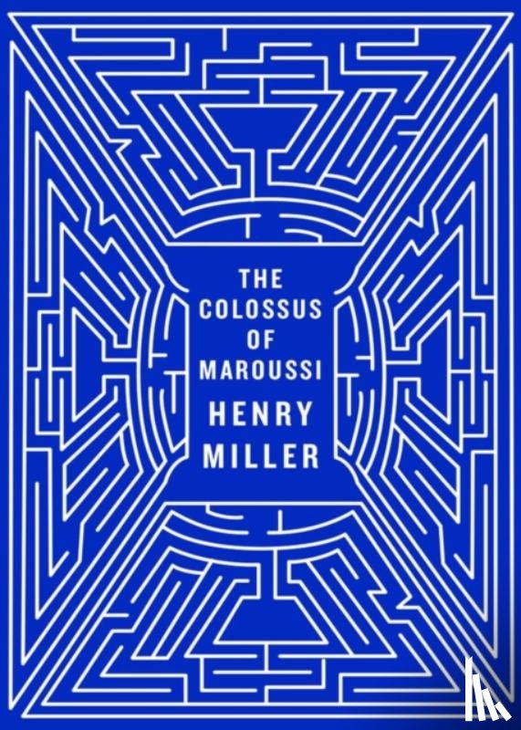 Miller, Henry, Self, Will, MacNiven, Ian S. - The Colossus of Maroussi