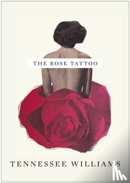 Williams, Tennessee, Barbera, Jack - The Rose Tattoo