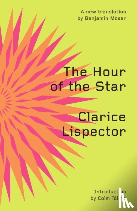 Lispector, Clarice - The Hour of the Star