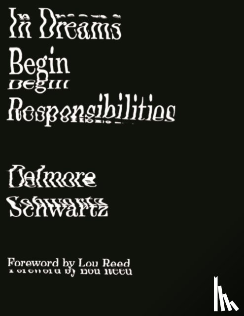 Schwartz, Delmore - In Dreams Begin Responsibilities and Other Stories
