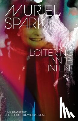 Spark, Muriel - Loitering with Intent