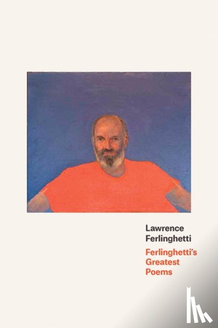 Ferlinghetti, Lawrence - Ferlinghetti's Greatest Poems