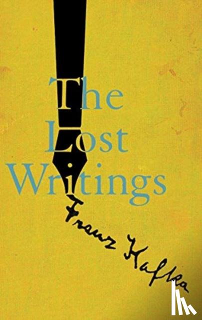 Kafka, Franz - The Lost Writings