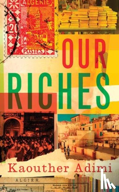 Adimi, Kaouther - Our Riches