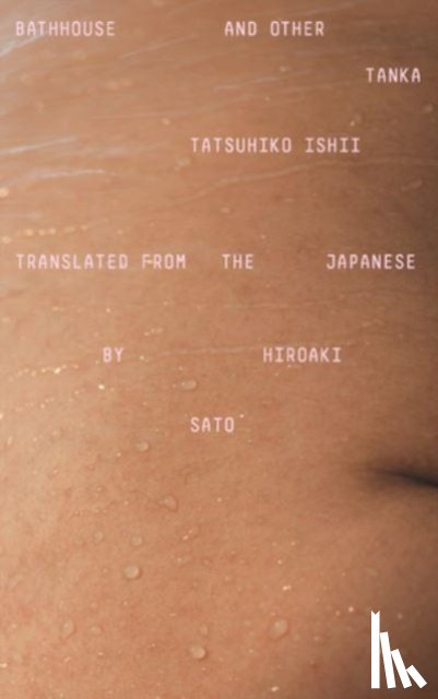 Tatsuhiko, Ishii - Bathhouse and Other Tanka