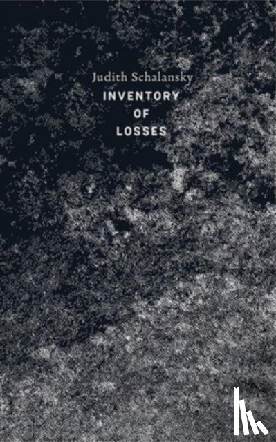 Schalansky, Judith - An Inventory of Losses