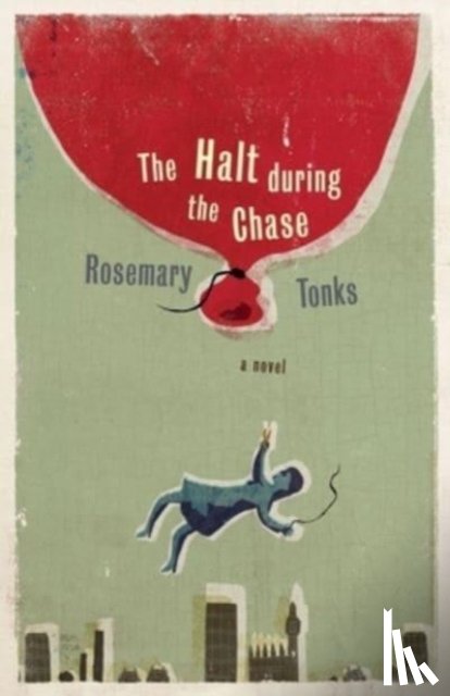 Tonks, Rosemary - The Halt During the Chase