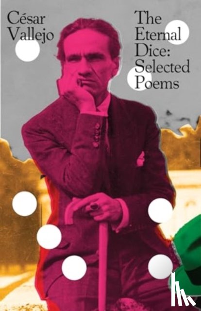 Vallejo, Cesar - The Eternal Dice