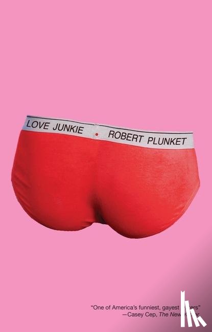 Plunket, Robert - Plunket, R: Love Junkie