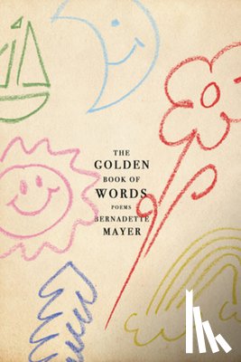 Mayer, Bernadette - The Golden Book of Words