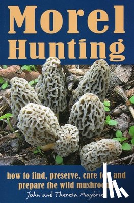 Maybrier, John, Maybrier, Theresa - Morel Hunting
