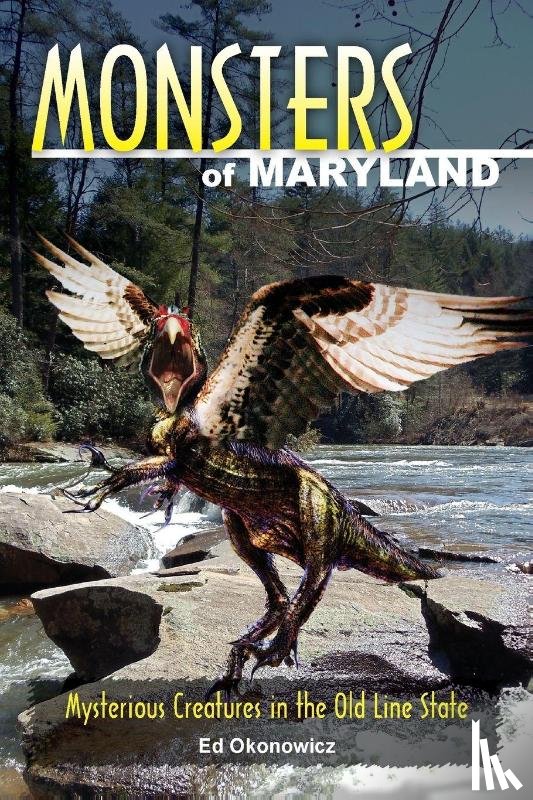Okonowicz, Ed - Monsters of Maryland