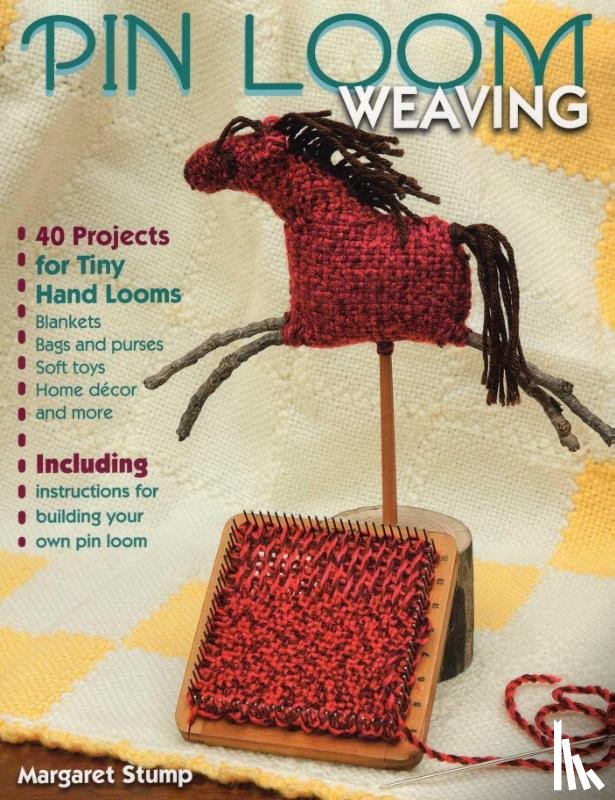 Stump, Margaret - Pin Loom Weaving