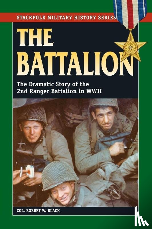 Black, Colonel Robert W. - The Battalion