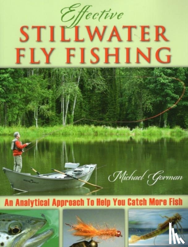 Michael Gorman - Effective Stillwater Fly Fishing