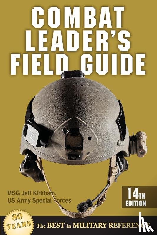 Kirkham, Jeff - Combat Leader's Field Guide