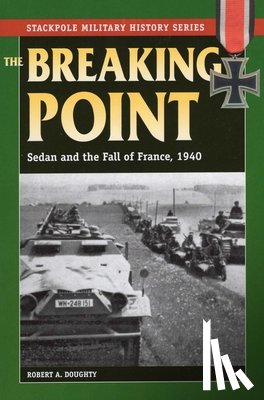 Doughty, Robert A. - The Breaking Point